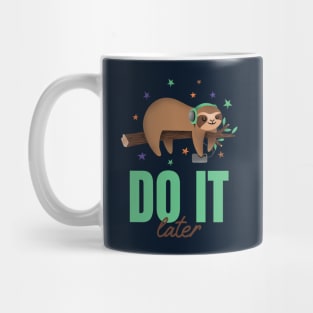 Do it later Mug